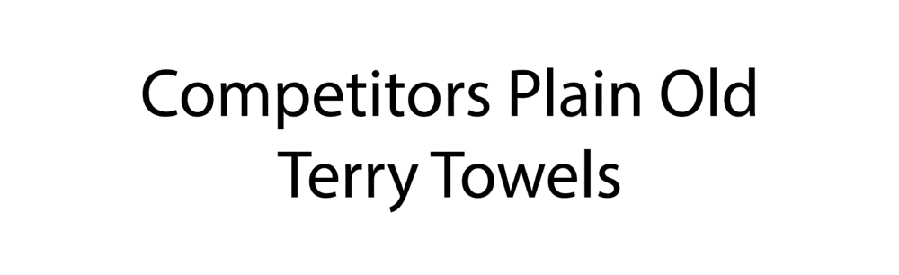 Competitors Plain Old Terry Towels Text
